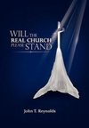 Will The Real Church Please Stand