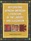 Integrating African American Literature in the Library and Classroom