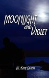 Moonlight and Violet