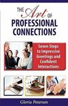 The Art of Professional Connections