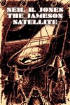 The Jameson Satellite by Neil R. Jones, Science Fiction, Fantasy, Adventure