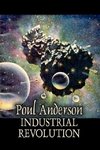 Industrial Revolution by Poul Anderson, Science Fiction, Adventure