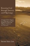 Knowing God through Journey and Pilgrimage