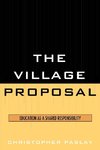 The Village Proposal