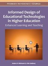 Informed Design of Educational Technologies in Higher Education