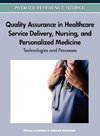 Quality Assurance in Healthcare Service Delivery, Nursing and Personalized Medicine