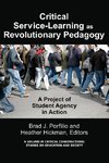 Critical-Service Learning As A Revolutionary Pedagogy