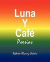 Luna y Cafe