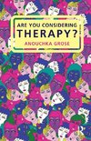 Are You Considering Therapy?