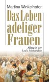 Das Leben adeliger Frauen