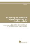 Sicherung der Mobilität älterer Menschen im Straßenverkehr