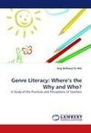 Genre Literacy: Where's the Why and Who?