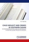 CHILD NEGLECT AND CRIMES IN SOUTHERN SUDAN