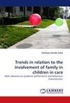 Trends in relation to the involvement of family in children in care