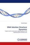 DNA Solution Structure Dynamics