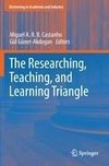 The Researching, Teaching, and Learning Triangle