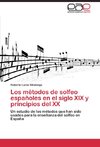 Los métodos de solfeo españoles en el siglo XIX y principios del XX