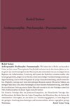 Anthroposophie - Psychosophie - Pneumatosophie