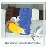 Die kleine Kees de Kort-Kinderbibel