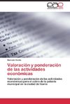 Valoración y ponderación de las actividades económicas