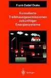 Kumulierte Treibhausgasemissionen zukünftiger Energiesysteme