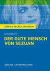 Der gute Mensch von Sezuan. Textanalyse und Interpretation zu Bertolt Brecht