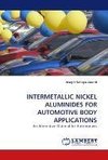 INTERMETALLIC NICKEL ALUMINIDES FOR AUTOMOTIVE BODY APPLICATIONS