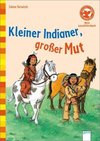 Kleiner Indianer, großer Mut