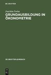 Grundausbildung in Ökonometrie