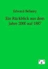 Ein Rückblick aus dem Jahre 2000 auf 1887