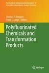 Polyfluorinated Chemicals and Transformation Products