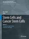 Stem Cells and Cancer Stem Cells, Volume 2