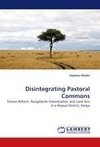 Disintegrating Pastoral Commons