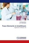 Trace Elements in Urolithiasis