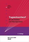 Tragwerksentwurf für Architekten und Bauingenieure