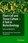 Plant Cell and Tissue Culture - A Tool in Biotechnology