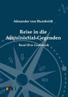 Reise in die Aequinoctial-Gegenden