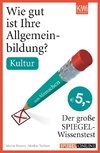 Wie gut ist Ihre Allgemeinbildung? Kultur