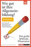 Doerry, M: Wie gut ist Ihre Allgemeinbildung? Religion