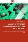 APPELS D'OFFRES ET TRANSMISSION MONETAIRE EN ZONE BEAC