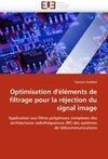 Optimisation d'éléments de filtrage pour la réjection du signal image