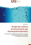 Etude des milieux emulsionnants par chronopotentiométrie