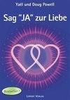 Sag JA zur Liebe Band 1