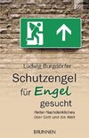 Schutzengel für Engel gesucht