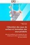 Chloration des eaux de surface et formation des sous-produits