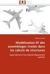 Modélisation EF des assemblages rivetés dans les calculs de structures