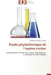 Etude phytochimique de l'espèce croton