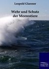 Wehr und Schutz der Meerestiere