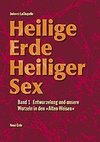 Heilige Erde. Heiliger Sex 1