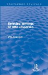 Jespersen, O: Selected Writings of Otto Jespersen (Routledge